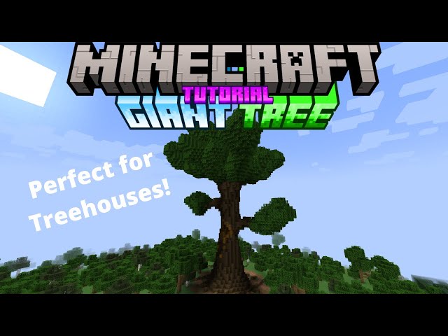 Minecraft How to Build a Giant Tree -Tutorial-