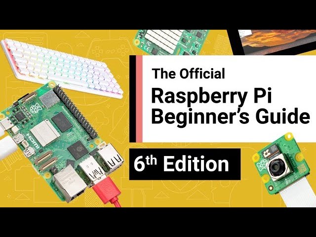 The Official Raspberry Pi Beginner's Guide OUT NOW!