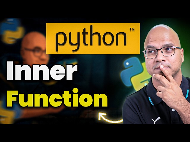 Inner Function in Python | 38