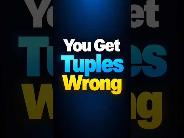 Most Python Developers Get Tuples Wrong | #coding