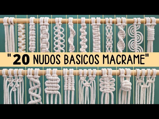 20 Nudos Básicos de Macramé (paso a paso) | 20 Basic Macrame Knots Macrame Tutorial Step by Step