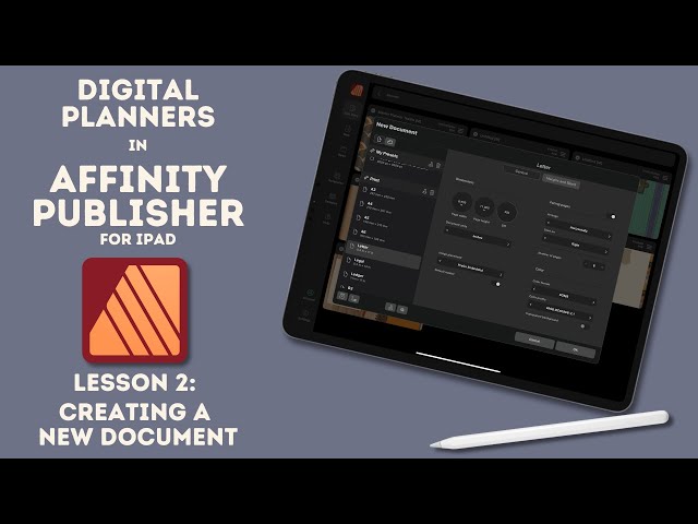 Affinity Publisher for iPad | Digital Planner Series | New Document Setup | User Interface