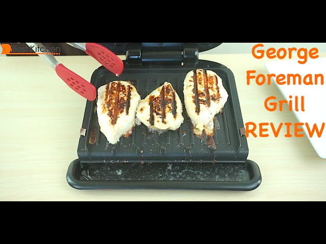 George Foreman Grill Review