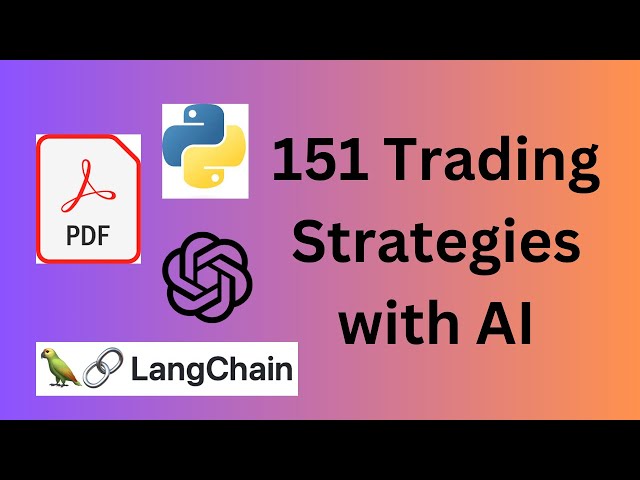 🐍 151 Trading Strategies with LangChain