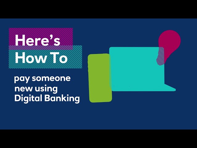 How to pay someone new using Digital Banking | Royal Bank of Scotland