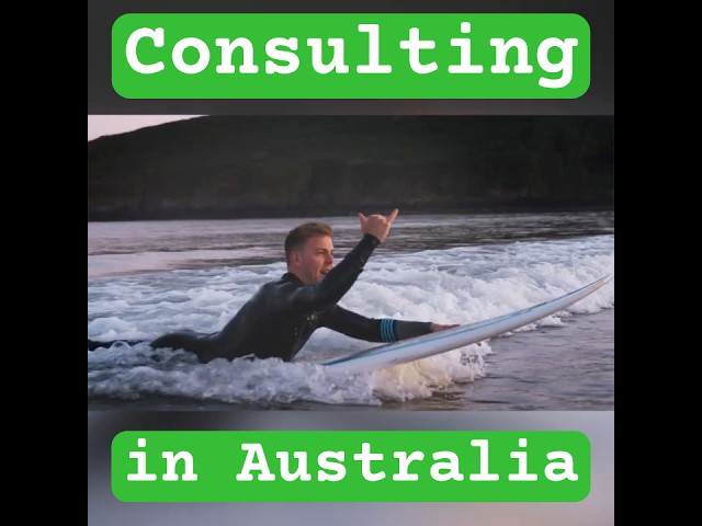 What Consulting in Australia is like...