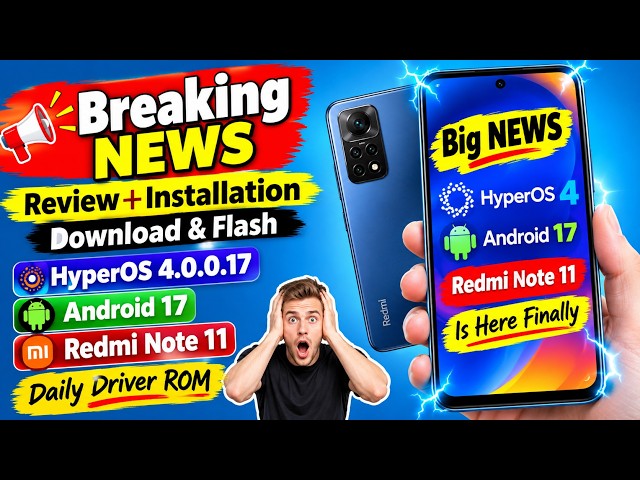 Install HyperOS 4.0.0.17 Android 17 ON Redmi Note 11❤️