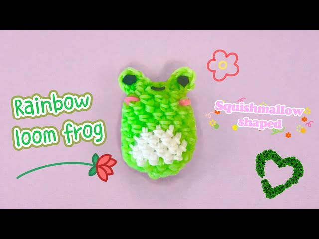 Rainbow loom frog tutorial (Squishmallow shape) (intermediate)