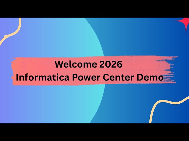 Welcome 2026 | Informatica Power Center Demo | ARBPCLOUDTECHNOLOGIES
