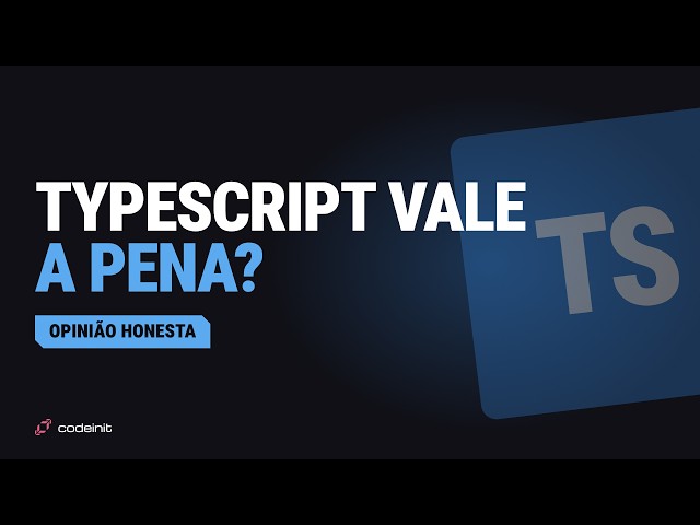 Node.js com TypeScript Vale a Pena em 2025? (Minha Opinião Honesta)