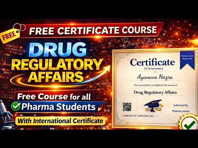 (FREE) Certificate Course in Drug Regulatory Affairs | Free Pharmacy Certificate Course | RA Course