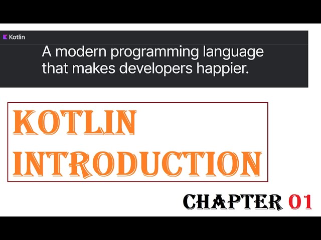 Kotlin Tutorial - w3Schools - Jetbrains -  Chapter 01