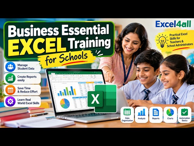Business Essential Excel Training for Teachers & School Staff | KIDS CASTLE | Excel4all