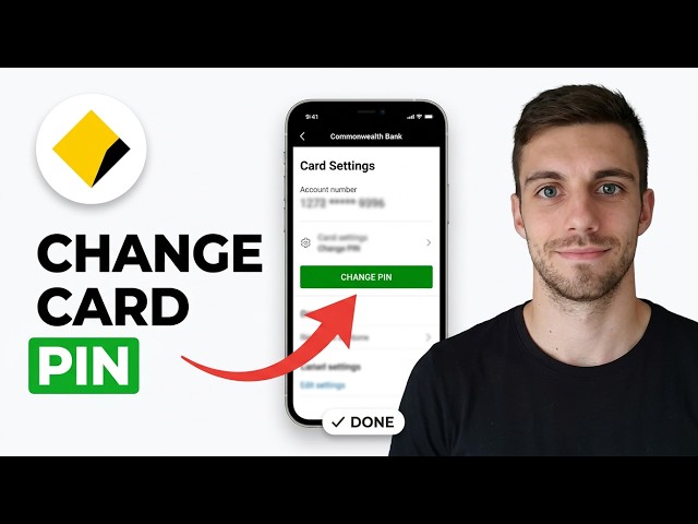 How to Change Commonwealth Bank Card PIN 2026 (Quick & Easy)