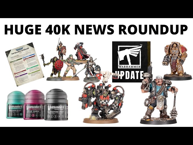 Big Warhammer 40K News Round Up! Reveals, Releases, Teasers and More