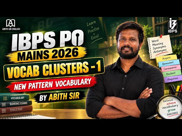 IBPS PO MAINS 2026 | VOCAB CLUSTERS - 1 | NEW PATTERN VOCABULARY | BY ABITH SIR #bankexam #ibps #sbi