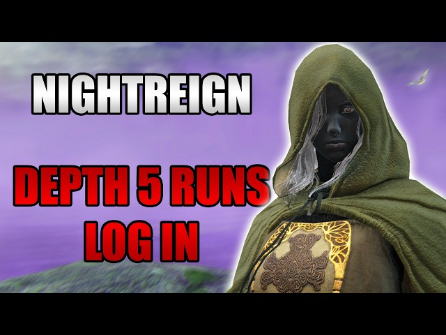 Nightreign DEPTH 5 SWEAT RUNS - Viewers Can Join