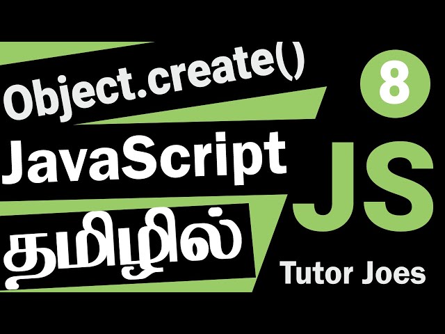 Exploring the Different Ways to Create Objects in JavaScript in Tamil | Complete JavaScript Series