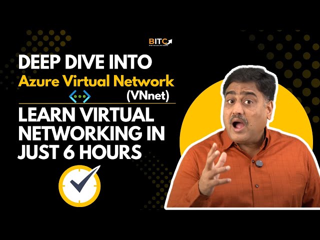 Deep Dive into Azure Virtual Network (VNet) | Learn Virtual Networking in Just 6 Hours