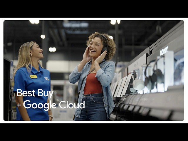 New Way Now: Best Buy builds empathetic AI Customer Care with Gemini and Google Cloud Consulting