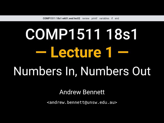 COMP1511 18s1 Week 1 Wednesday (B Stream) - Numbers In, Numbers Out