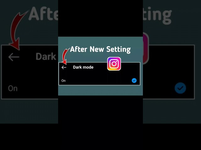 Enable Instagram Dark Mood After New Settings Update