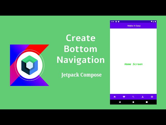 How to Create Bottom Navigation in Jetpack Compose | Android | Make It Easy