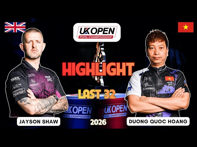 LAST 32 | 🇻🇳 Duong Quoc Hoang vs Jayson Shaw | Highlights | UK Open 2026 (WNT)
