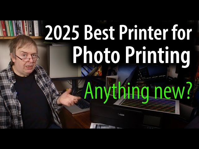 2025 What's the best printer for photo printing? Anything new or coming soon?