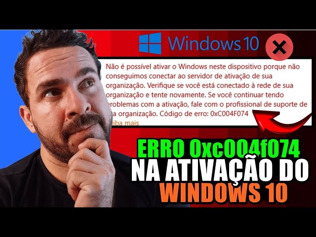 ERROR 0xc004f074 on WINDOWS 10? Learn how to FIX IT!