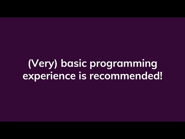 Basic programming knowledge helps