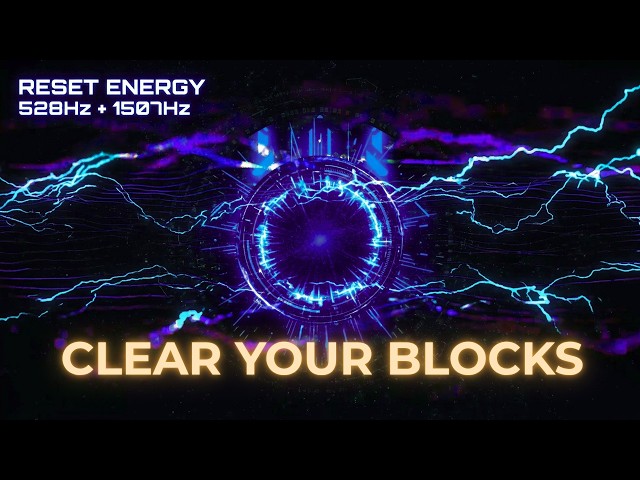 Clear What's Holding You Back | Deep Energy Cleansing Frequency
