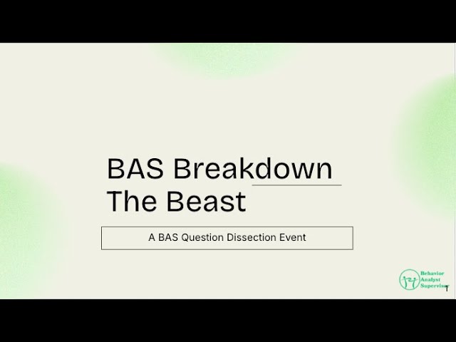 Free BCBA Test Prep Question Dissection with BAS
