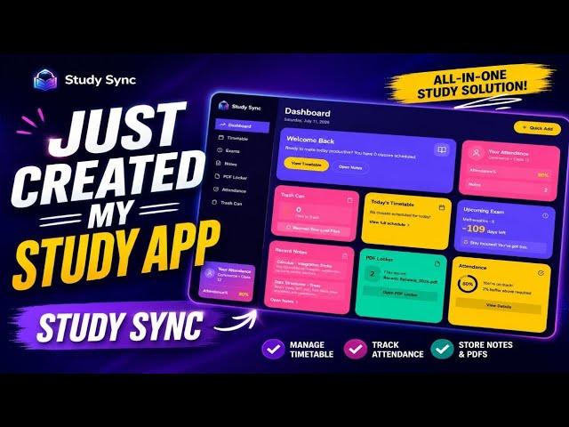I Just Created My Own Study App – Study Sync! 