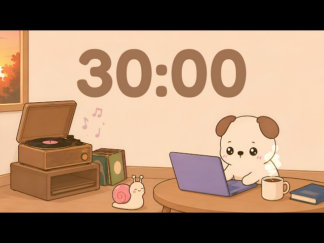 30 Minute Timer 🐶 Cozy Lofi for Study & Focus (Classroom Timer)