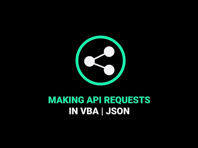 Making API Requests in VBA | JSON