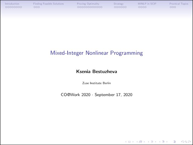 Ksenia Bestuzheva - Mixed Integer Nonlinear Programming