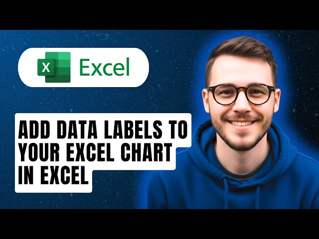 How To Add Data Labels To Your Excel Chart In Excel [2026 Guide]