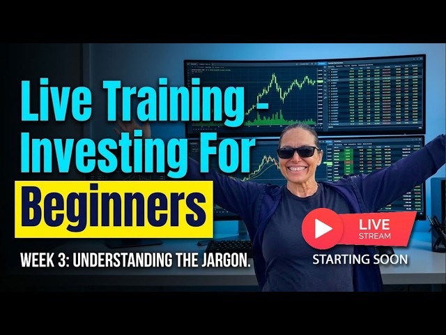 Investing for Beginners - Week 3 - Module 3
