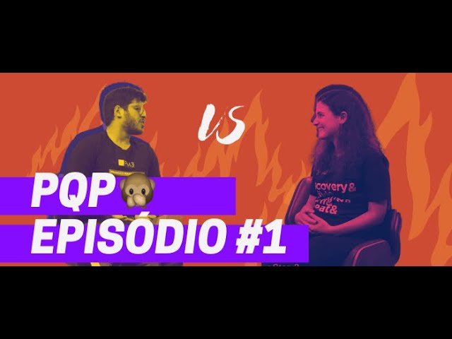 PQP - Episódio #1 - Maria Luísa Cantadori