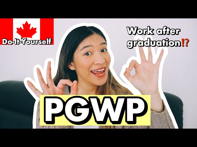 8 THINGS YOU NEED TO KNOW ABOUT PGWP | Work after Graduation