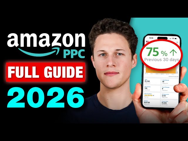 Amazon PPC Guide 2026 - Amazon Advertising Strategy For Beginners