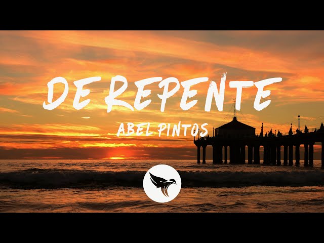 Abel Pintos - De Repente (Lyrics)