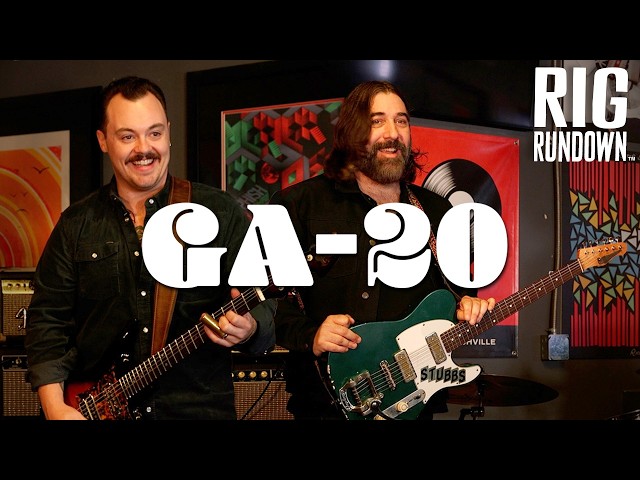 Check Out These Greasy, Groovy Guitar Tones: the GA-20 Rig Rundown with Matthew Stubbs & Cody Nilsen