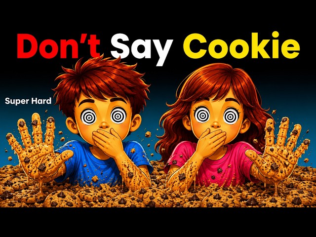 Donβt Say the Word βCOOKIEβ! ππͺ