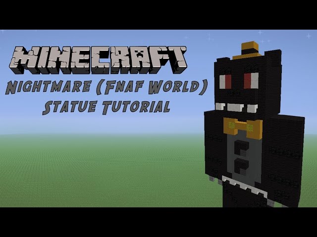 Minecraft Tutorial: Nightmare (FNAF World) Statue