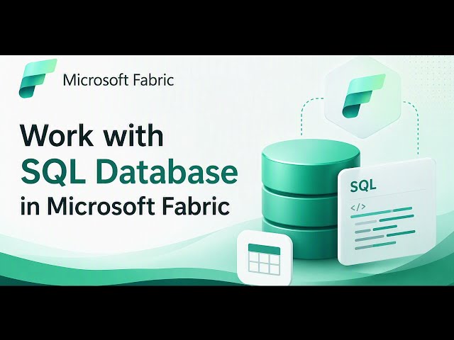 Work with SQL Database in Microsoft Fabric