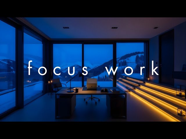 Focus Like a CEO • Luxury Winter Office Mix for Deep Work & Productivity