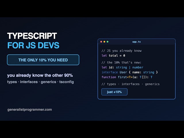 TypeScript for JS Devs: The Only 10% You Need