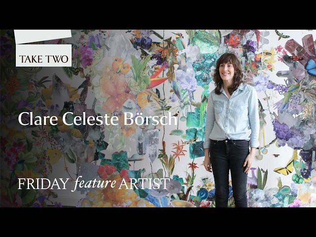 Clare Celeste Börsch  - Friday Feature Artist